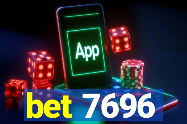 bet 7696